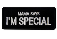 Mama says I'm Special – Svart – Patch