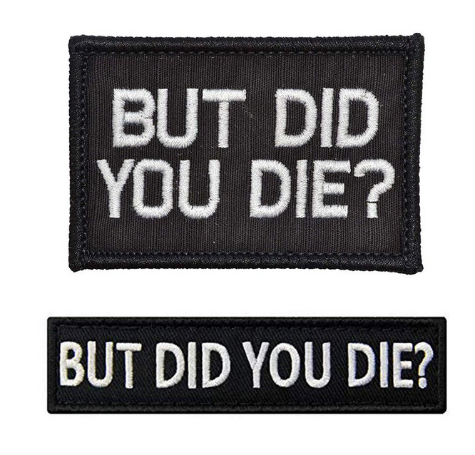 But did you die - Svart - Patch