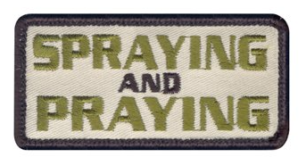 Spraying and Praying