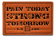 5.11 - Pain Today Strong Tomorrow Patch - Brown (108)