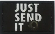 Just send it - Bullet hole - Patch
