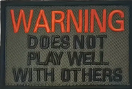 Warning Does not play well with others - Grön - Patch