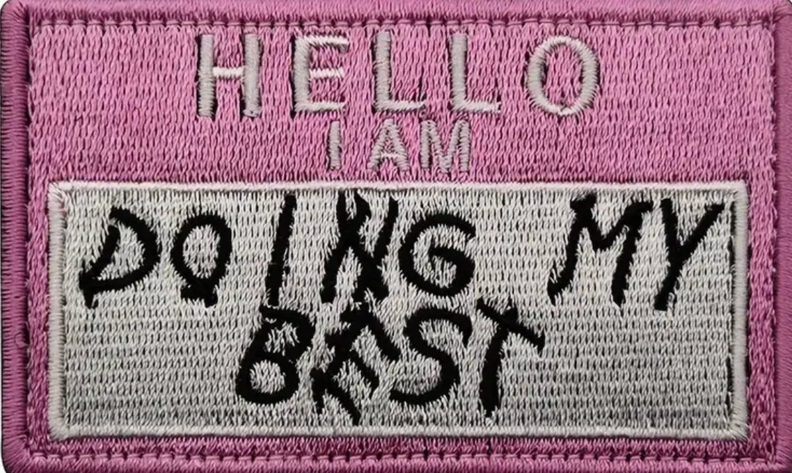 Hello - I am doing my best - Patch