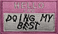 Hello - I am doing my best - Patch