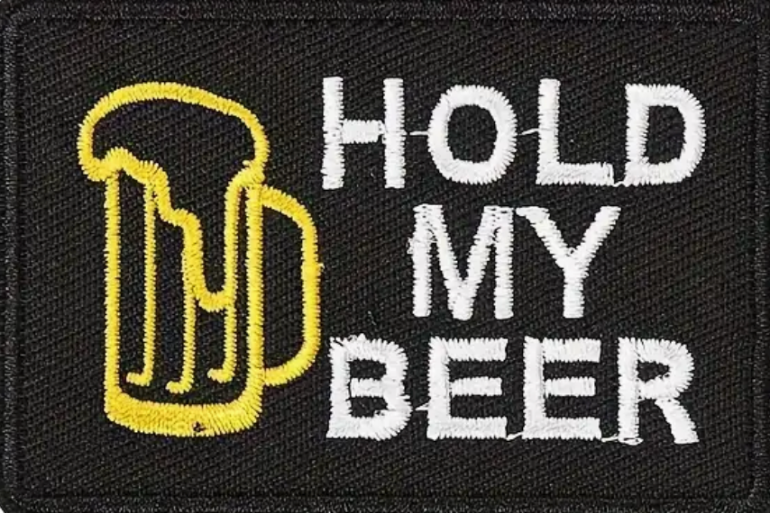 Hold My Beer - Svart - Patch