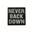Never back down - Svart/Vit - Patch - PVC