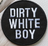Dirty white boy - Patch