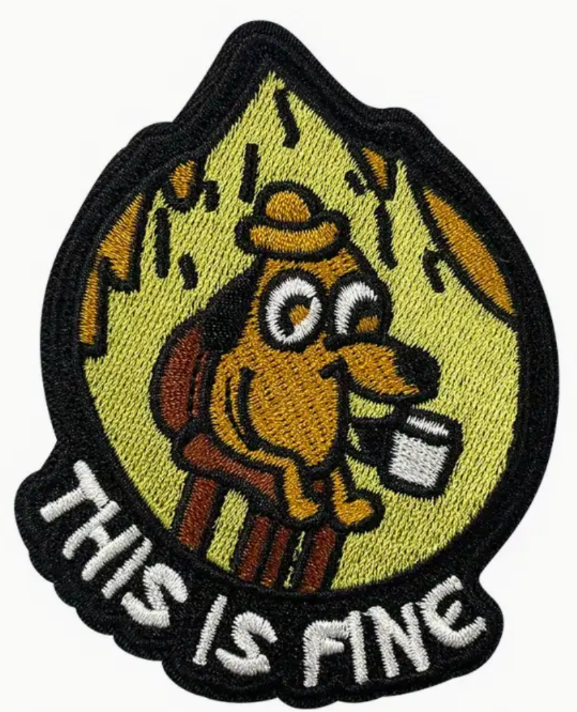 This is fine - Patch