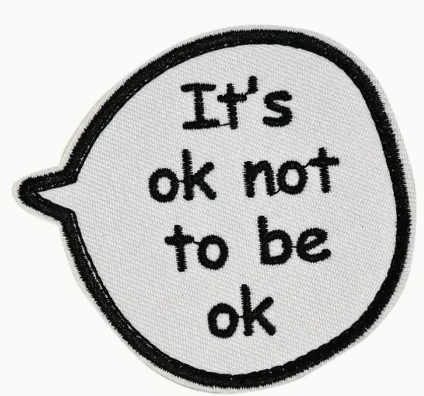 Its ok not to be ok - Patch