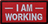 I am working - Röd - Patch