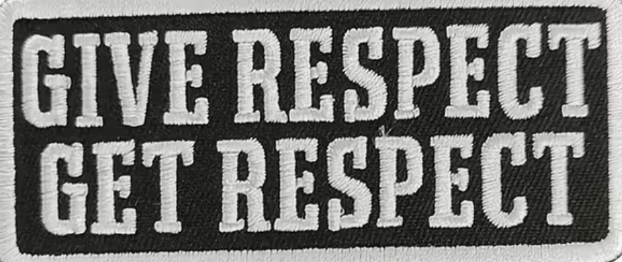 Give Respect Get Respect - Svart  - Patch