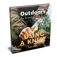 Casström Outdoors the Scandinavian Way Using a Knife bok